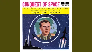 Yuri Gagarin: Conquest Of Space Part 1