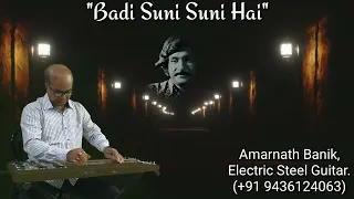 Badi Suni Suni | Kishore Kumar | Mili | Instrumental (Electric Steel Guitar) Cover | Amarnath Banik.