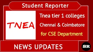 Engineering Colleges in Chennai And Coimbatore || TNEA 2024