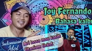 JOSS! Menyanyikan Lagu Bahasa Kalbu,JOY FERNANDO Dapat 5 Standing applause! Indonesian Idol 2021