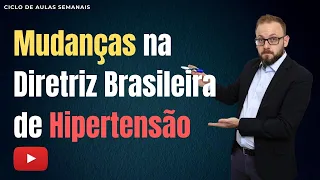 Aula de Farmacologia - Mudanças na Diretriz Brasileira de Hipertensão