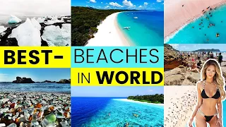 MOST BEAUTIFUL BEACHES IN THE WORLD (THIS WILL WOW YOU !)