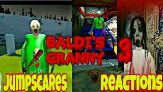 Granny 3 Baldi Mod All Jumpscares And reactions || Baldi Granny 3 || Granny 3 Mod