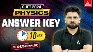 CUET Physics Answer Key 2024 | CUET Paper Analysis ✅