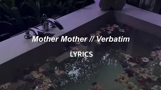 Mother Mother // Verbatim (LYRICS)