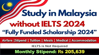 MTCP Scholarship 2024 | No IELTS | Fully Funded Scholarship | Study in Malaysia