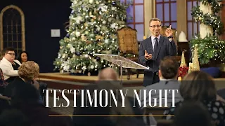 Testimony Night // Pastor Jay Eberly // December 28, 2022