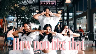 [KPOP IN PUBLIC] BLACKPINK (블랙핑크) - 'How You Like That' Dance Cover by VM from Indonesia