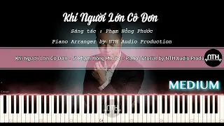 Hướng Dẫn - Khi Người Lớn Cô Đơn ‣ Phạm Hồng Phước - Piano Tutorial