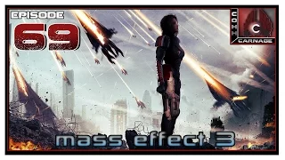 CohhCarnage Plays Mass Effect 3 - Episode 69