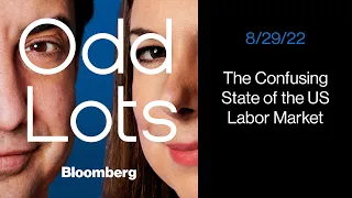 Joelle Gamble Explains the Confusing State of the US Labor Market | Odd Lots