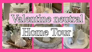 Valentine neutral Home Tour
