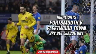 Portsmouth 2-2 Fleetwood Town | Highlights