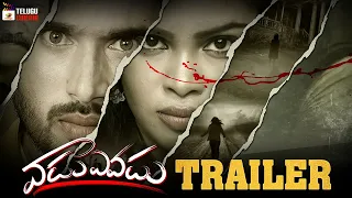 Vadu Evadu Movie Trailer 4K | R Karttikeya | Shiv Yuvan | Raj Kumar | Akhila Nair | N Srinivasarao