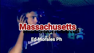 Massachusetts(Beegees)Ed Morales cover