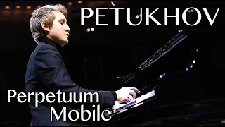 Dmitry Masleev plays Petukhov - Perpetuum Mobile