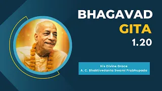 Repeating Krishna’s Teachings with Firm Conviction | HDG Srila Prabhupada | Bg 1.20 | 20.05.2024