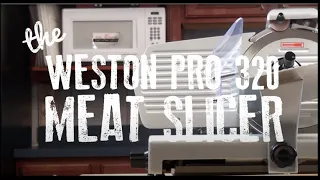 How to Use the Weston Pro 320 10" Meat Slicer