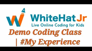 WhiteHat Jr. Demo Coding Class | #My Experience