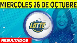 Sorteo Lotto y Lotto Revancha del miercoles 26 de octubre del 2022