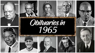 Obituary in 1965: Famous Faces We Lost in 1965