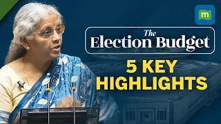 Key Points From The 2024 Interim Budget l 5 Highlights To Note l Nirmala Sitharaman