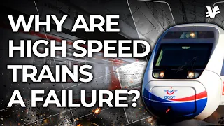 Are High-Speed Trains a Political Scam? - VisualEconomik EN