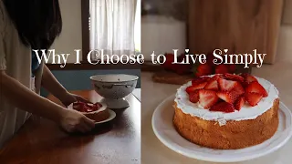 Why I Choose to Live Simply | Slow Living Diaries
