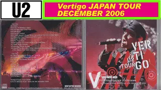 ＜Part1＞ U2 Vertigo JAPAN TOUR 4th DECEMBER 2006【SOUND ONLY】