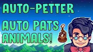 Stardew Valley 1.5 Auto Petter Guide