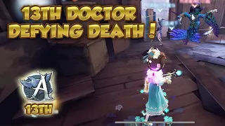 #17 That's A Pretty Bold of Her! (13th Doctor) | Hospital | Identity V | 第五人格 | 제5인격
