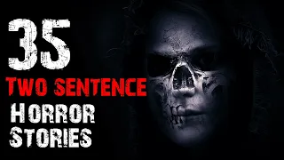 35 Two Sentence Horror Stories