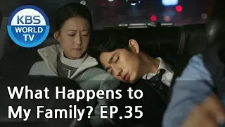 What Happens to My Family? | 가족끼리 왜 이래 EP.35 [ENG, CHN, MLY, VIE]