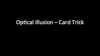 Card Trick Reading Mind "Optical Illusion!"