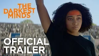 The Darkest Minds | Official Trailer (2018)