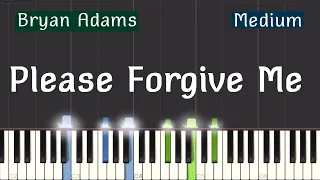 Bryan Adams - Please Forgive Me Piano Tutorial | Medium