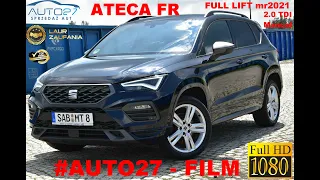 #AUTO27 - PREZENTACJA - TEST - SEAT ATECA FR BlackEdition. FullLIFT. 2.0 TDI. mr2021. TOP