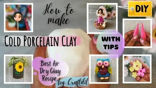 Best air dry clay recipe | cold porcelain clay | how to make air dry clay at home | tips | craftdil