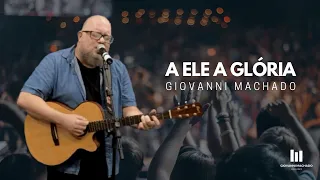 Diante do Trono | A Ele a Glória [cover]  Giovanni Machado Feat. Rafael Gideão.