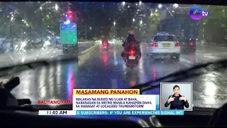 Malakas na bugso ng ulan at baha, naranasan sa Metro Manila kahapon dahil sa habagat at... | BT