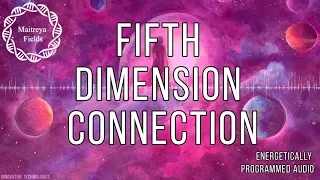 Fifth Dimension Connection ❤ Spiritual Growth Series / Maitreya Reiki™