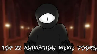 Top 22 animations memes doors | (reposted) | (⚠️flash, blood and disturbing images warning⚠️)