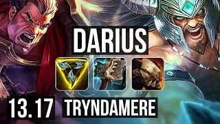 DARIUS vs TRYNDAMERE (TOP) | 6 solo kills, 400+ games, 800K mastery | KR Master | 13.17