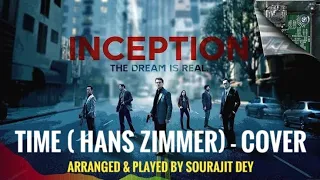 Time (Inception) - Hans Zimmer - music cover || Played by Sourajit Dey 🎹🎸