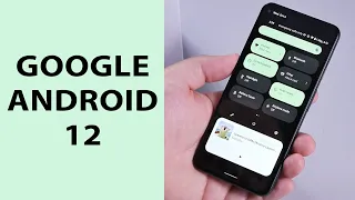 Что нового в Google Android 12