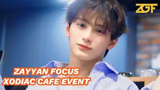 [240420] ZAYYAN XODIAC FOCUS [HEYDAY] Cafe Event]