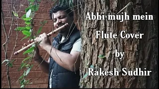 Abhi mujh mein kahi  | Agnipath | Flute Cover by Rakesh Sudhir |