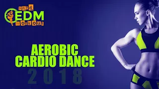 Aerobic Cardio Dance 2018 (140-145 bpm/32 count)