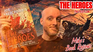 The First Law: SPOILER TALK - The Heroes by Joe Abercrombie