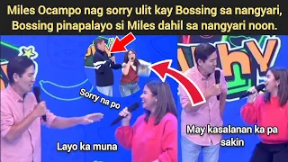 Bossing naalala ang hindi sinasadyang nagawa ni Miles sa kanya noon Kaya lumayo kay Miles.